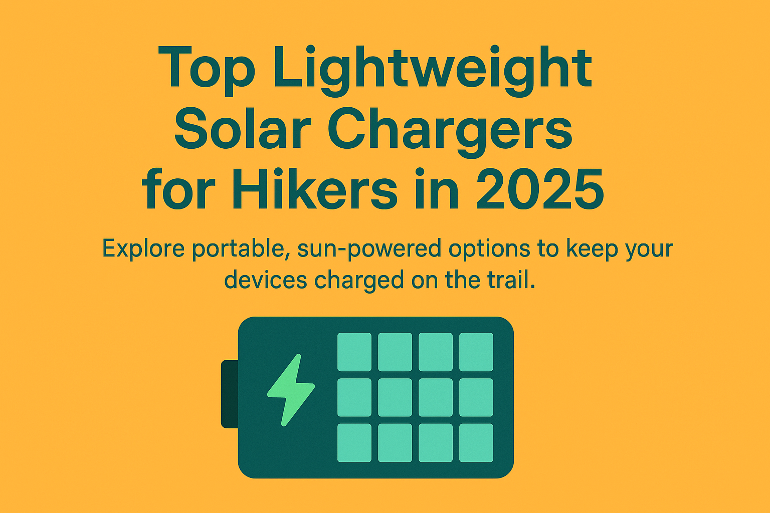 Top Lightweight Solar Chargers for Hikers in 2025